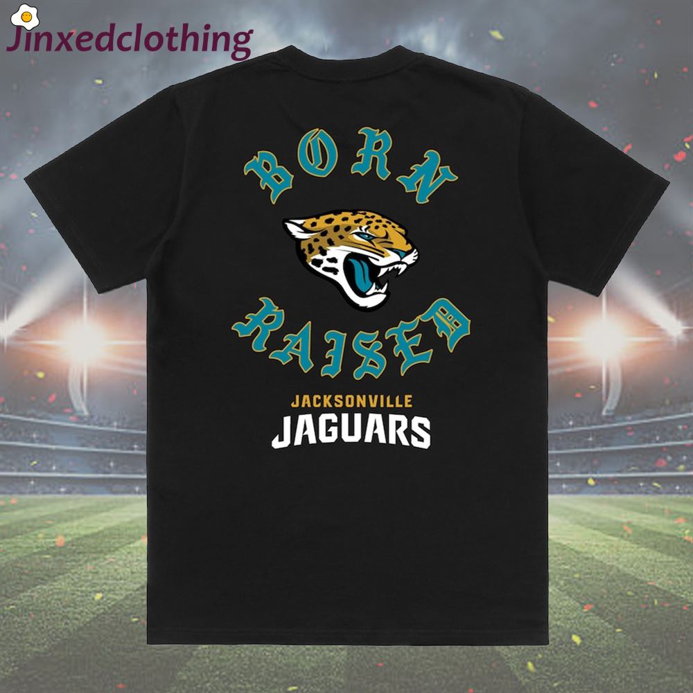 Official Jacksonville Jaguars Born X Raised T-shirt 